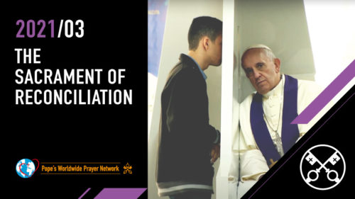 Official Image TPV 3 2021 EN - The Pope Video - The sacrament of reconciliation