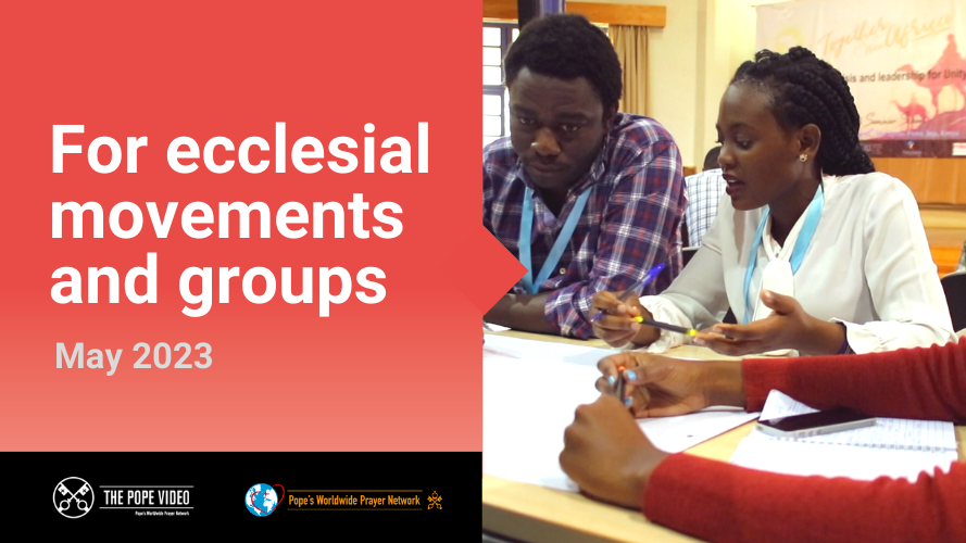 MAY | For ecclesial movements and groups