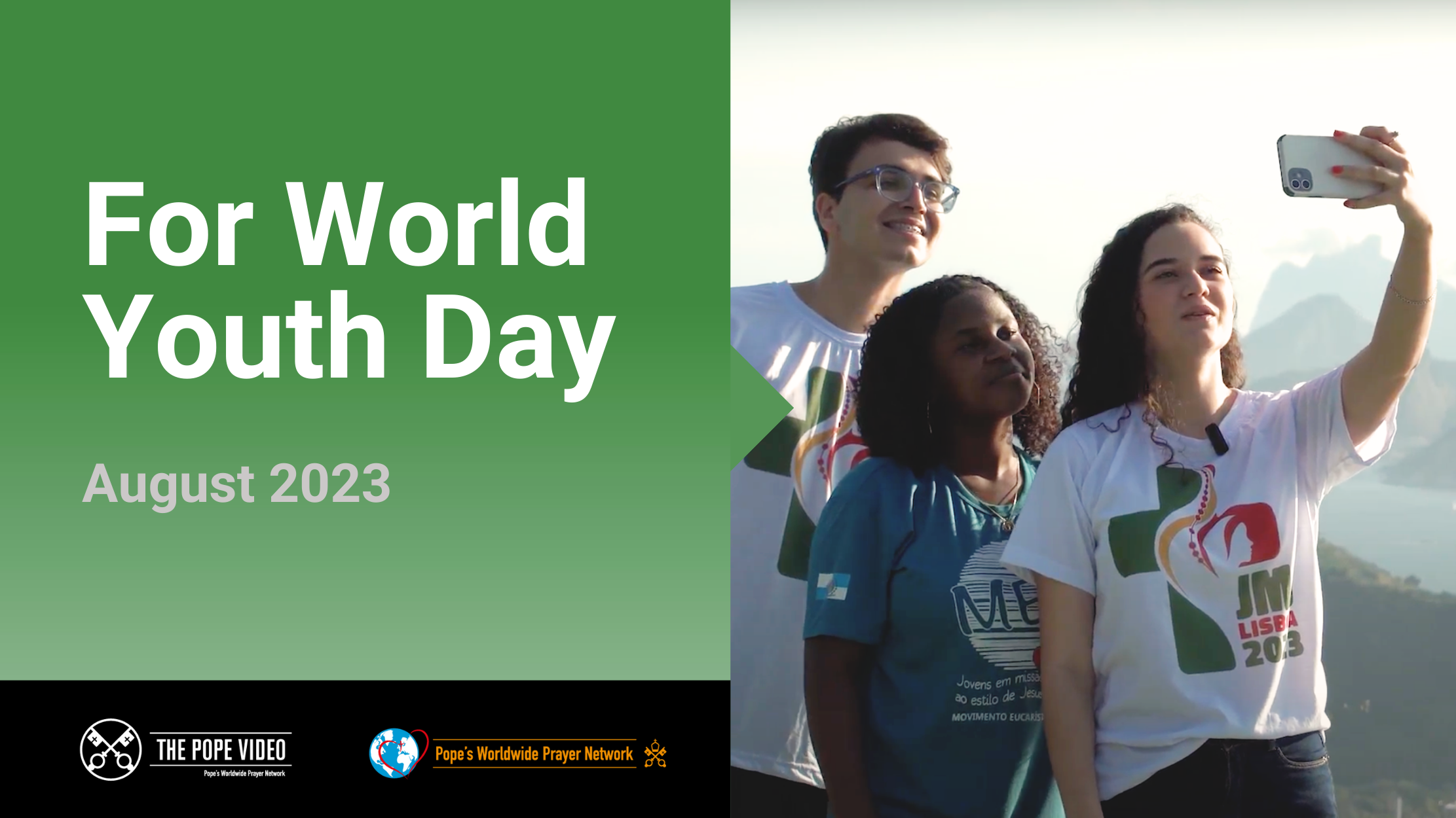 AUGUST | For World Youth Day