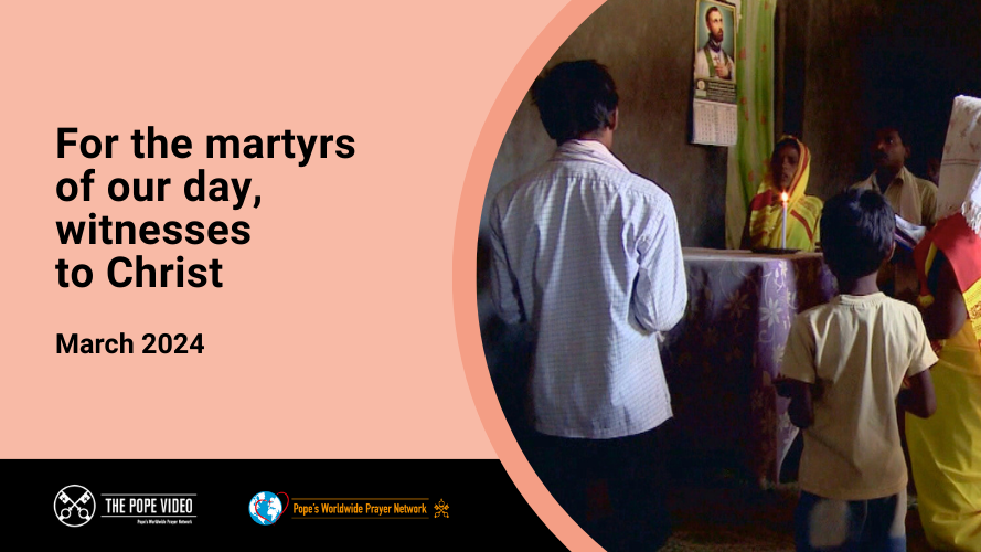 For the martyrs of our day, witnesses to Christ