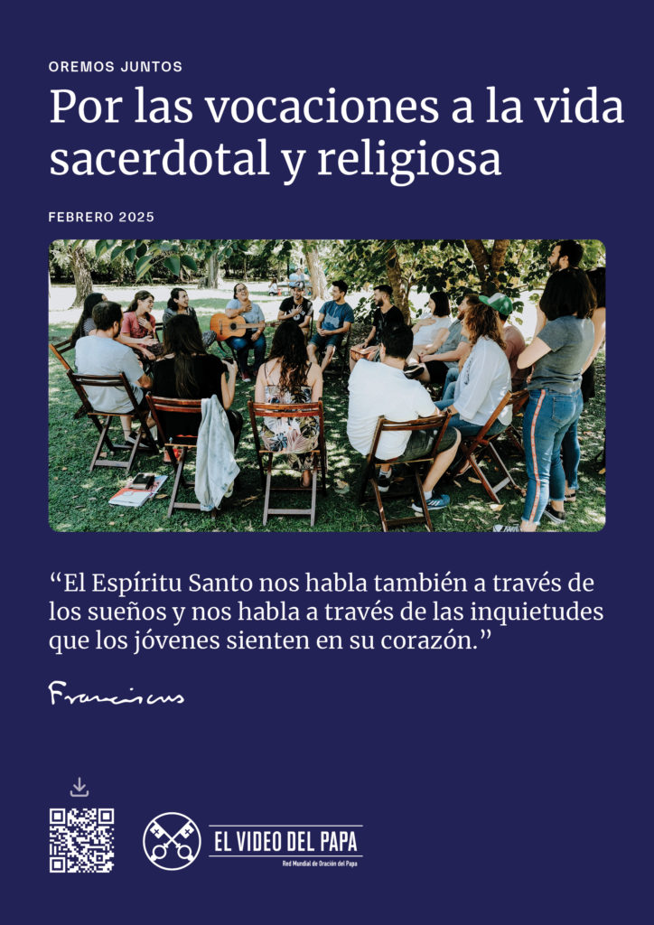 FEBRERO | Por las vocaciones a la vida sacerdotal y religiosa