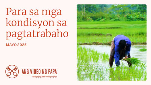 MAYO | Para sa mga kondisyon sa pagtatrabaho